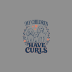 T-shirt My Children Have Curls T-Shirt Poodle Mom T-Shirt | My Children Have Curls