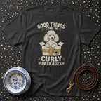 Poodle Pup Curly Packages T-Shirt Poodle T-Shirt | Good Things Come in Curly Packages