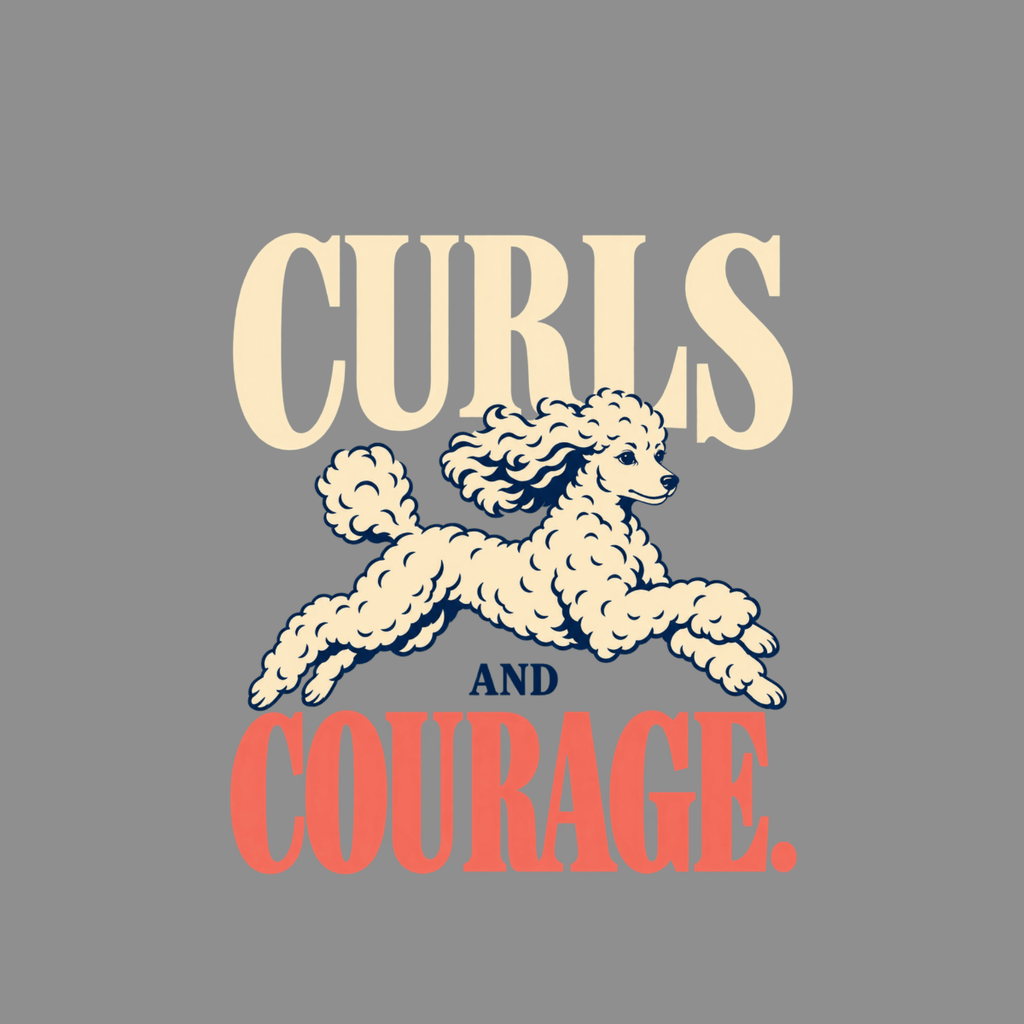 T-shirt Curls and Courage Poodle T-Shirt Curls and Courage Poodle T-Shirt | Premium Dog Apparel