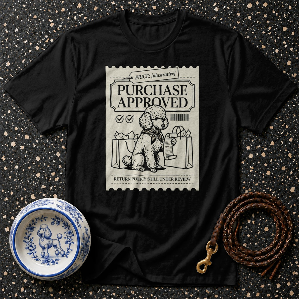 Black t-shirt with "Purchase Approved" design featuring a poodle with shopping bags.