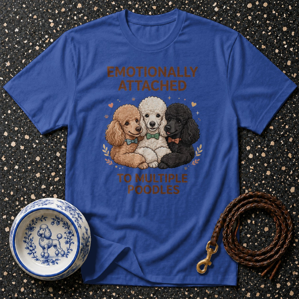 Blue t-shirt with "Emotionally Attached to Multiple Poodles" text and three poodles.
