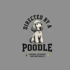 Directed by a poodle indoors, outdoors, and emotionally text with poodle illustration