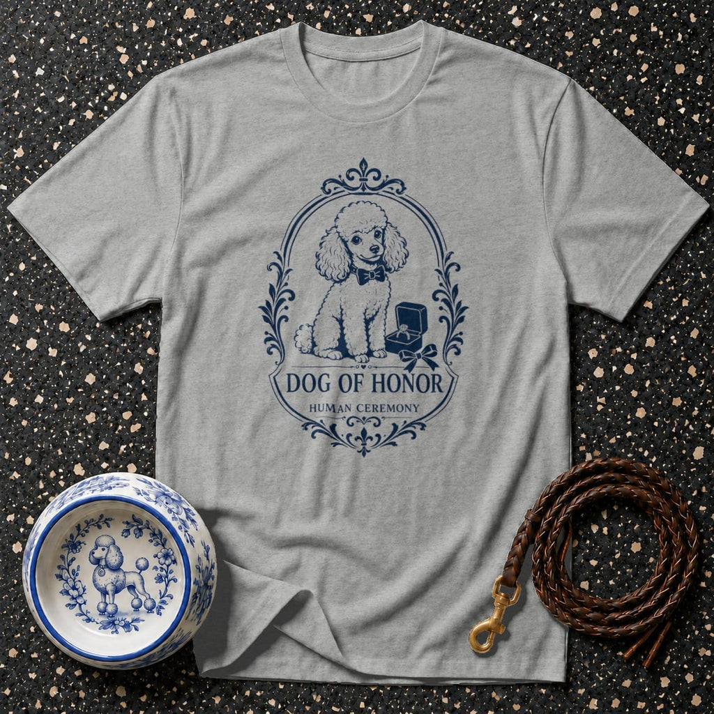 Grey t-shirt with blue poodle illustration and "Dog of Honor" text.