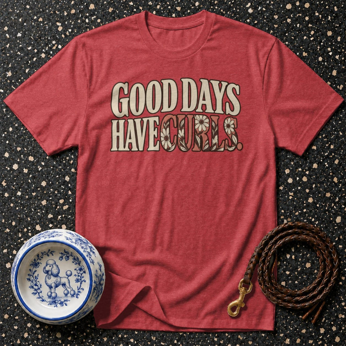 T-shirt Good Days Have Curls T-Shirt Good Days Have Curls T-Shirt | Poodle Lover Apparel