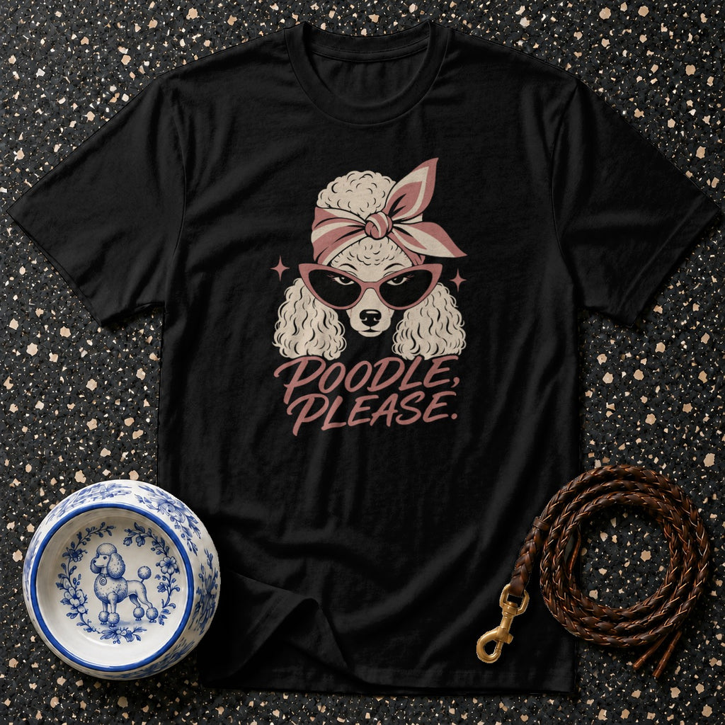Black t-shirt with a stylized poodle wearing sunglasses and a headband, with "Poodle, Please" text.