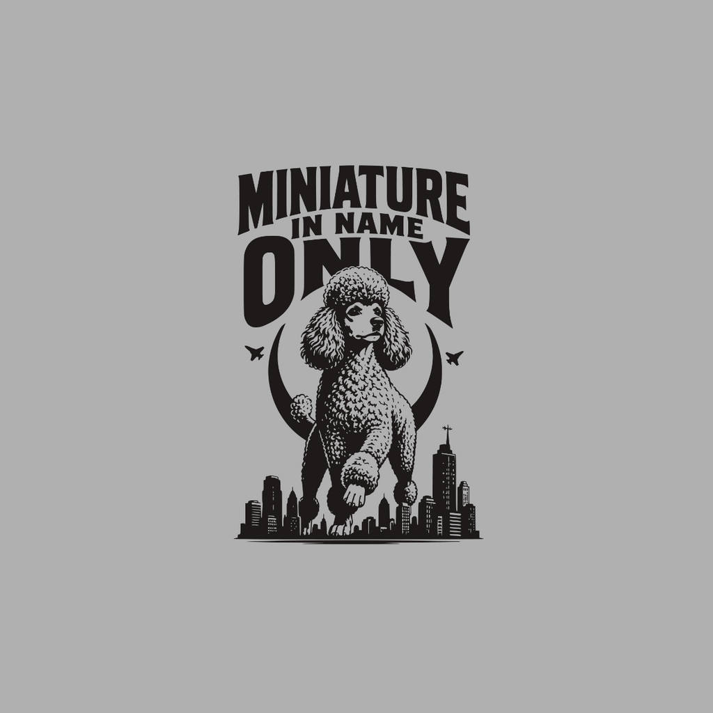 Poodle with text "MINIATURE IN NAME ONLY" over cityscape and crescent moon.