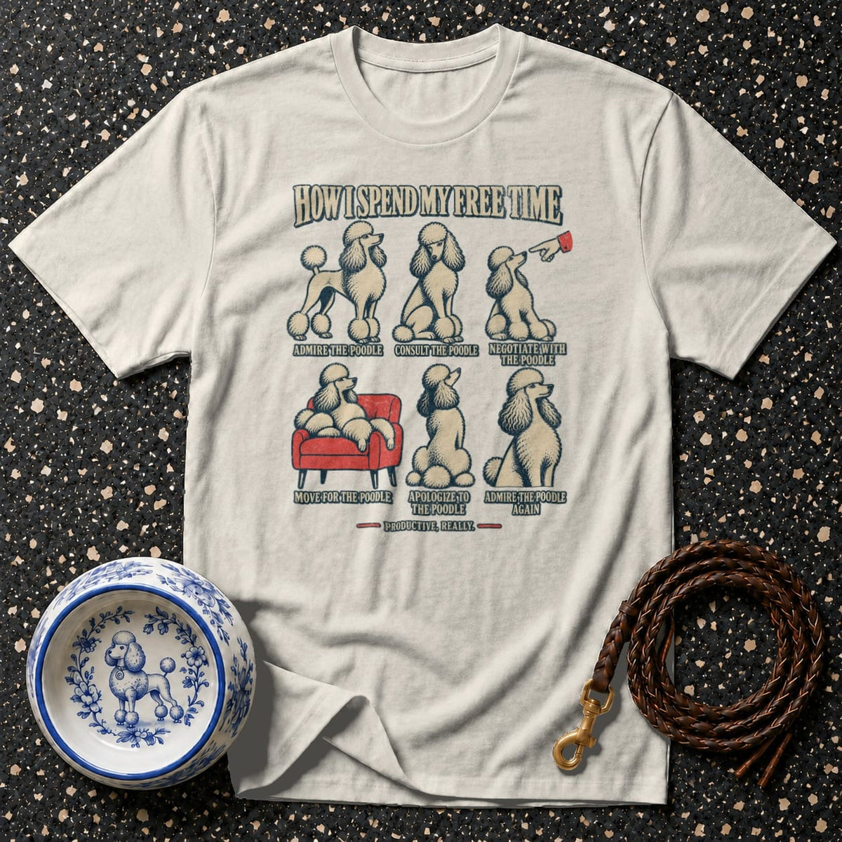T-shirt graphic: "How I Spend My Free Time" with six poodle illustrations and captions.
