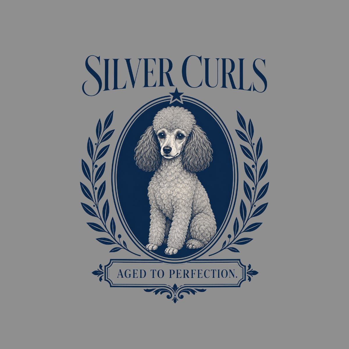 Silver Poodle within oval and laurel wreath with text "AGED TO PERFECTION."