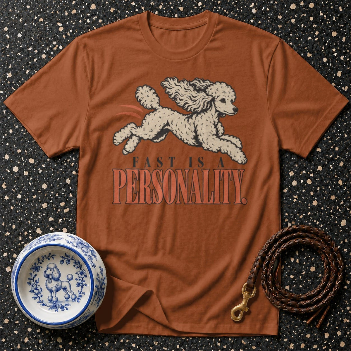 T-shirt Fast Is A Personality T-Shirt Poodle Personality T-Shirt | Premium Dog Apparel