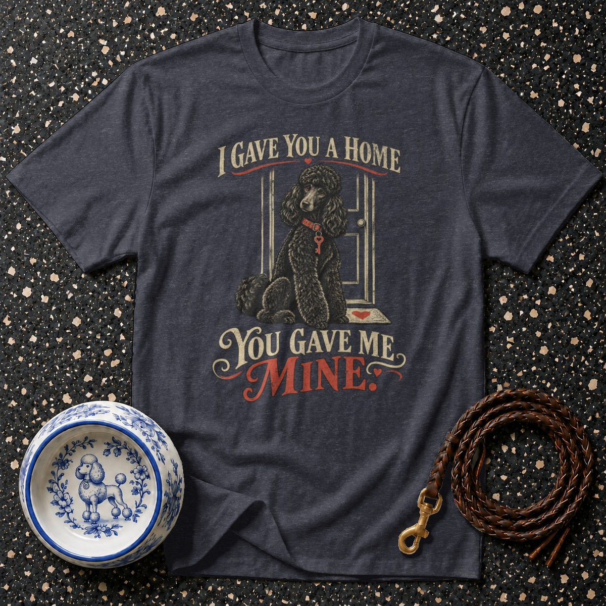 Black Poodle Gave Me Mine T-Shirt