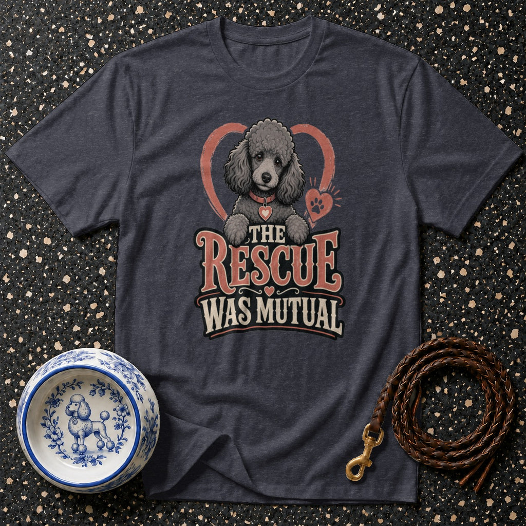 Dark t-shirt with gray poodle graphic, "The Rescue Was Mutual" text.