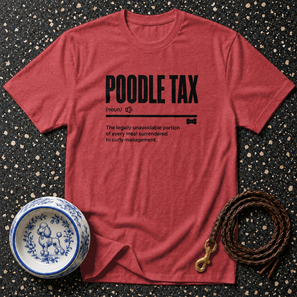 Red t-shirt with "Poodle Tax" definition and poodle-themed accessories.