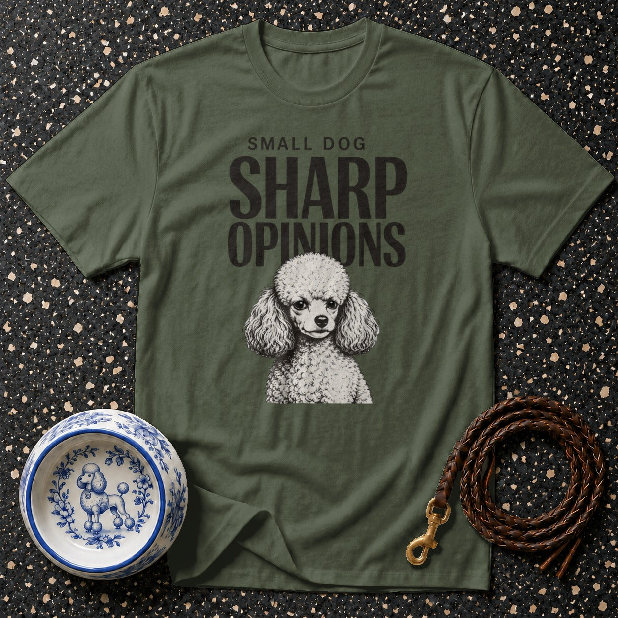 Green t-shirt with "Small Dog Sharp Opinions" text and poodle illustration.