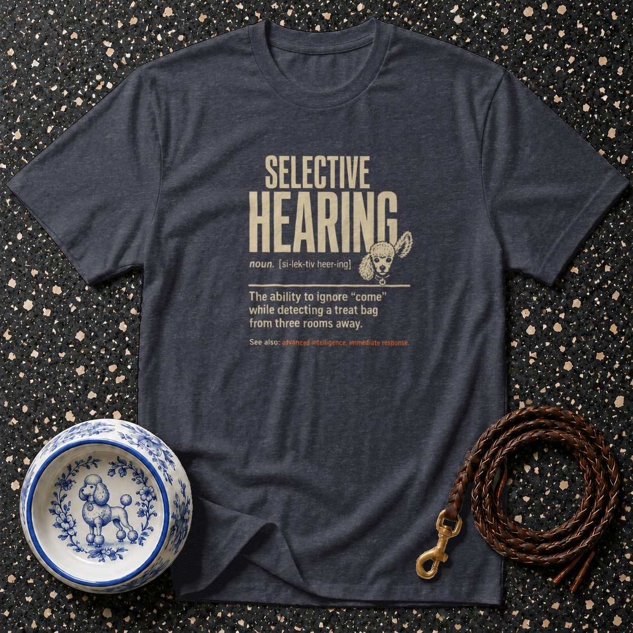 T-shirt with "Selective Hearing" definition and poodle illustration.
