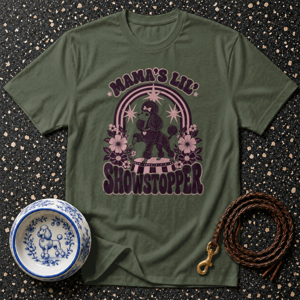 Green t-shirt with "Mama's Lil Showstopper" and poodle graphic.